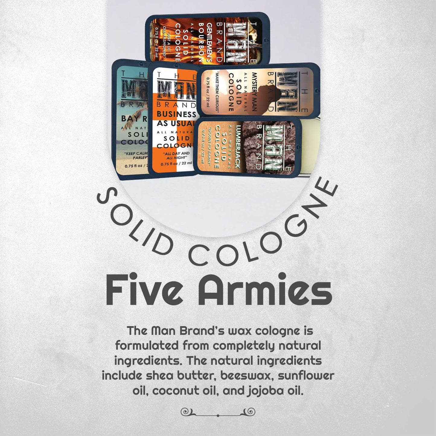 Solid Cologne Set of 5 with Bay Rum Wax Fragrance, Bourbon Perfume Balm, Business As Usual, Lumberjack, and Mysetry Man - Wax Perfume Sampler Set (Five Armies - 5 Pack - 0.75 oz each)