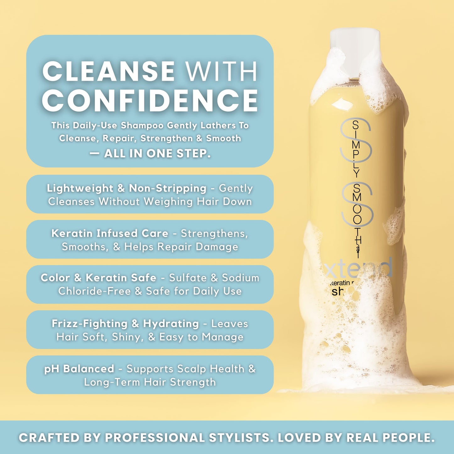 SIMPLY SMOOTH Xtend Keratin Replenishing Shampoo | Sulfate-Free Smoothing & Softening Cleanser | Restore & Strengthen Damaged Hair | Color Safe, pH Balanced, Salon Formula | 8.5 oz