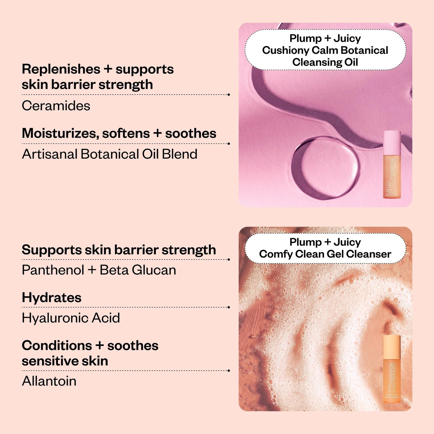 Kosas Mini Plump + Juicy Double Cleansing System — Botanical Oil Cleanser + Gel Cleanser Set, Soap & Sulfate Free, Hydrating Makeup Remover for All Skin Types