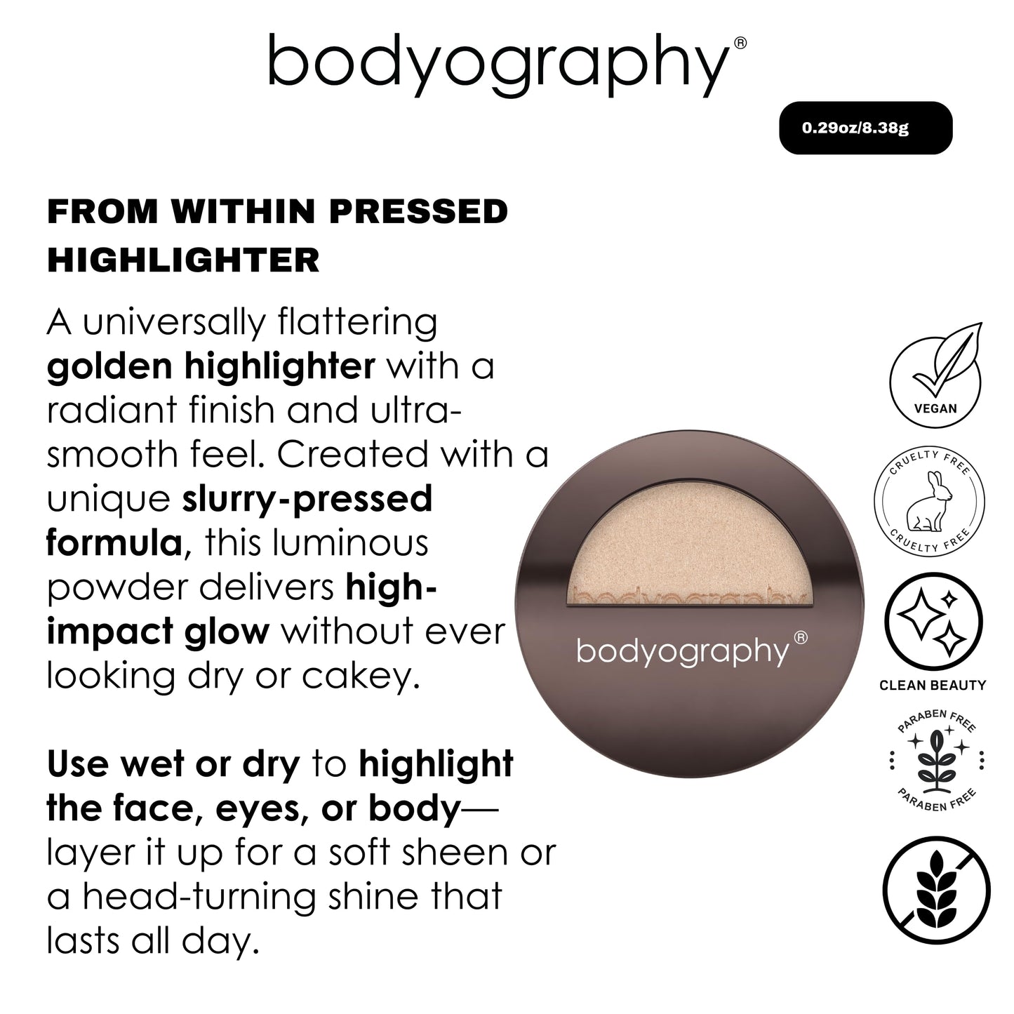 Bodyography Highlighter Pressed Powder, From Within | Universal Shade Powder Compact for Face, Eyes & Body | Buildable Wet or Dry Application | Silky, Finely Milled, Long-Wear Glow for All Skin Tones