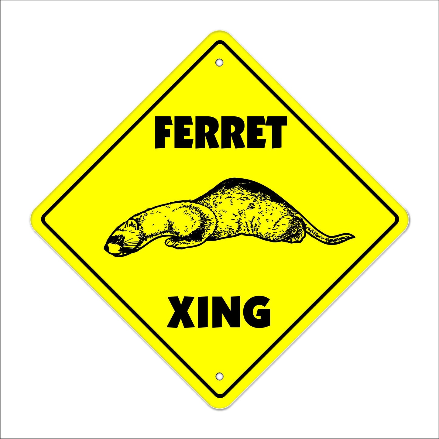 Ferret Crossing Sign Zone Xing | Indoor/Outdoor | 12" Tall Animals Mammal Kid pet Child boy Girl Animal