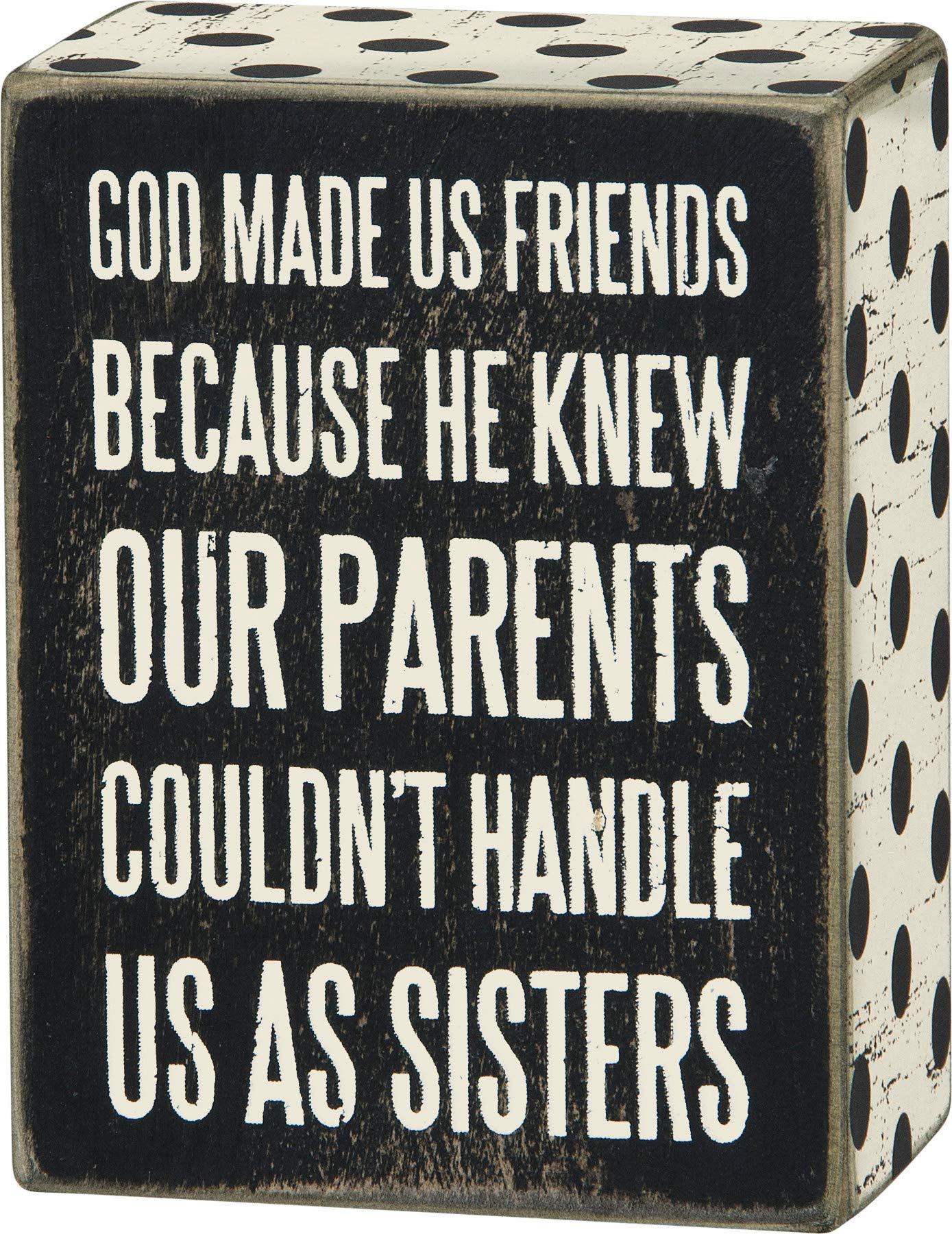 Primitives by Kathy 23560 Polka Dot Trimmed Box Sign, 4 x 3-Inches, God Made Us
