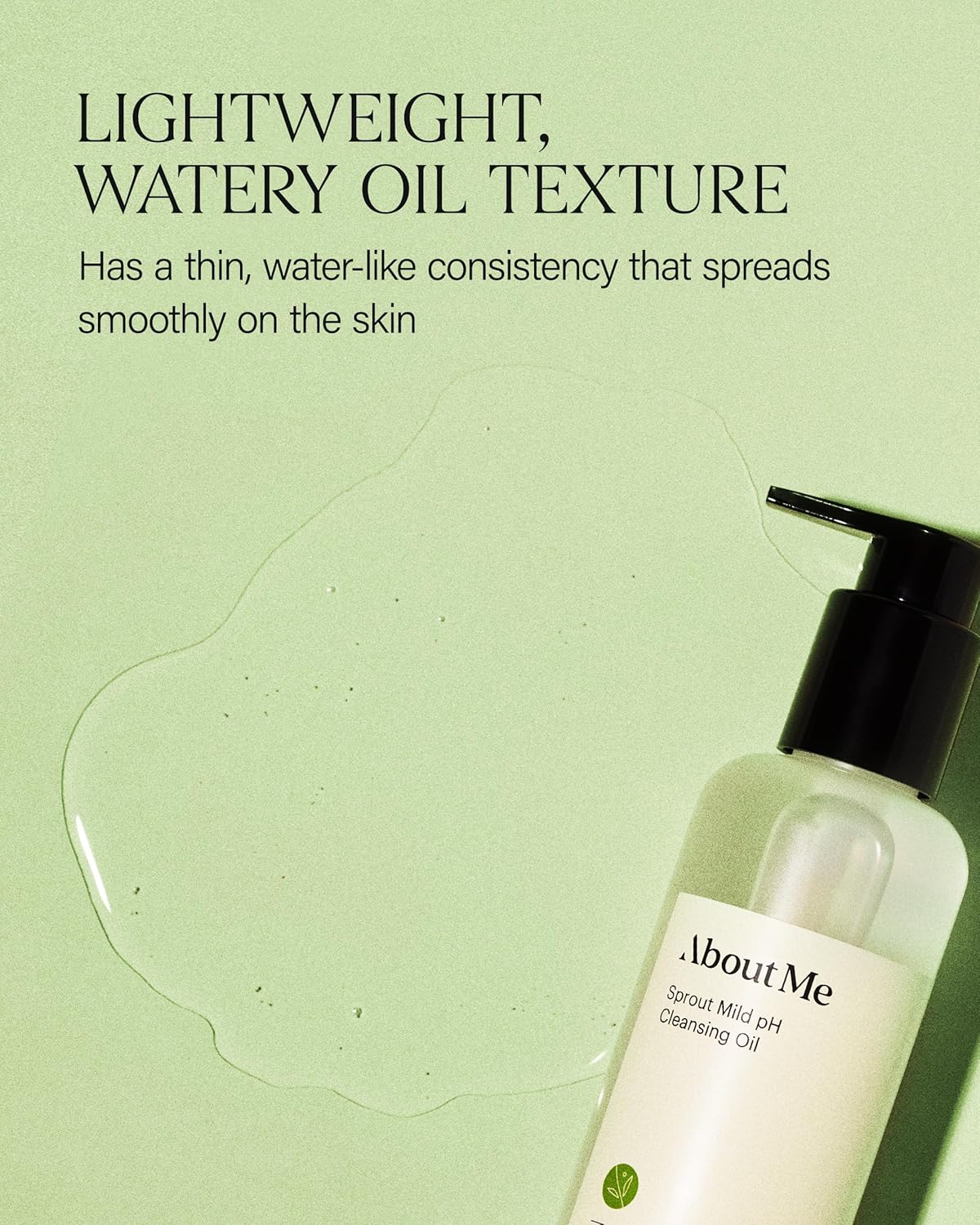 About Me Sprout Mild pH Cleansing Oil | Korean Oil Cleanser for Sensitive Skin - Daily PHA Exfoliation with Wheat & Broccoli Sprout - 6.59oz, 195ml