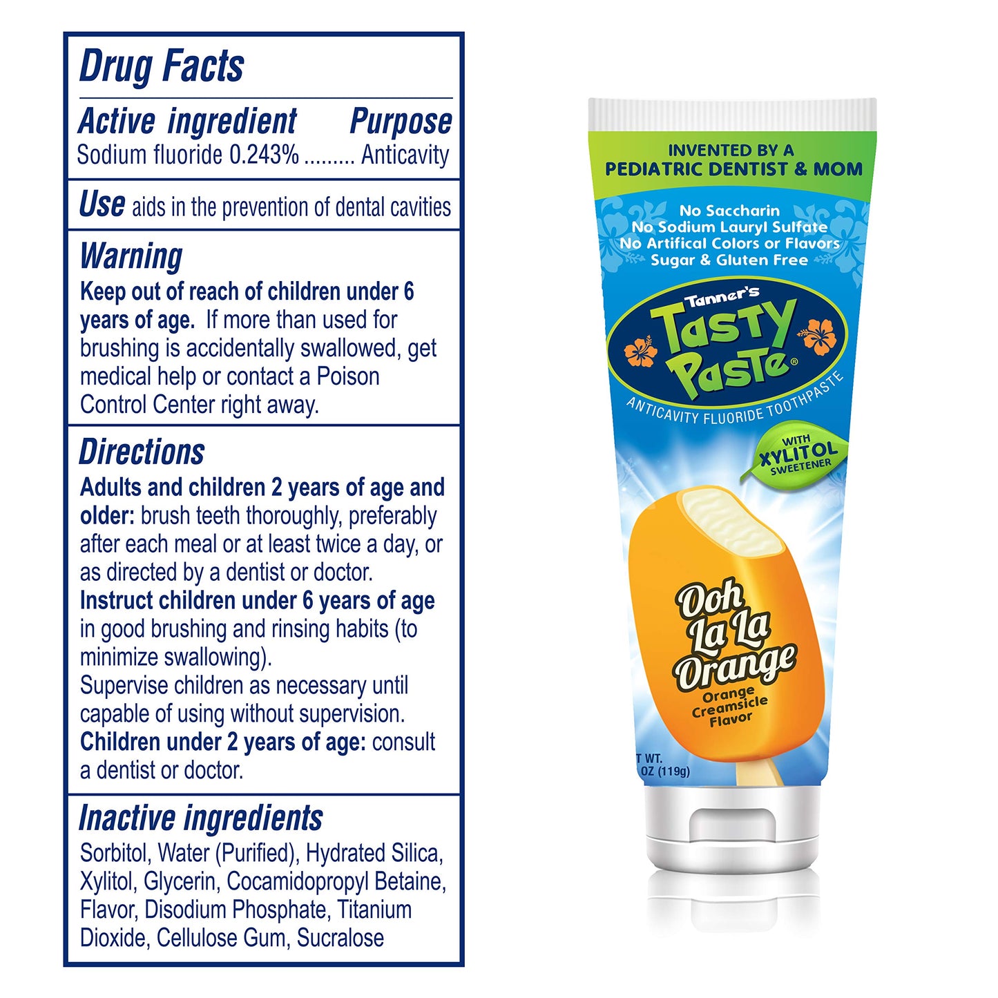 Tanner's Tasty Paste Ooh La La Orange - Anticavity Fluoride Children’s Toothpaste/Great Tasting, Safe, and Effective Orange Flavored Toothpaste for Kids (4.2 oz.)