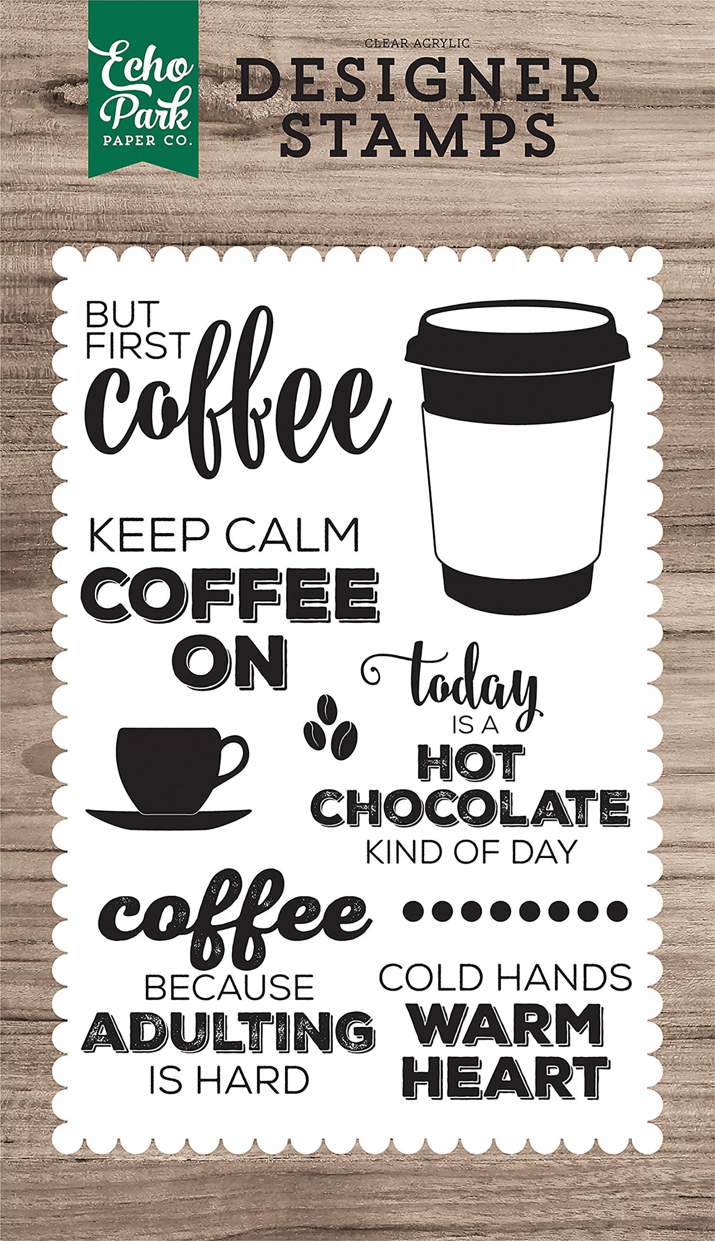 Echo Park Paper Company EPSTAMP156 But First Coffee 4X6 Stamp